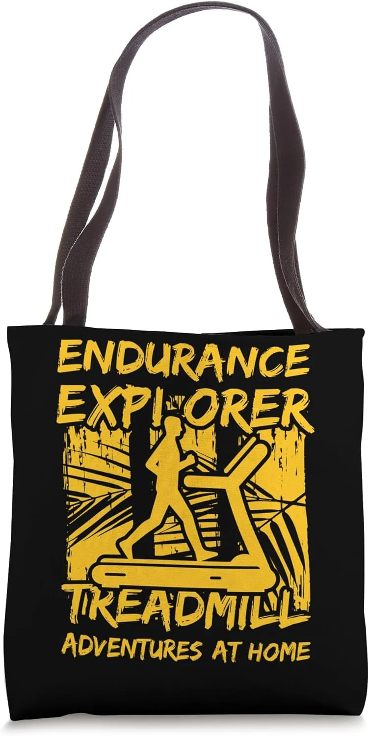 Endurance Explorer Treadmill Adventures at Home Tote Bag
