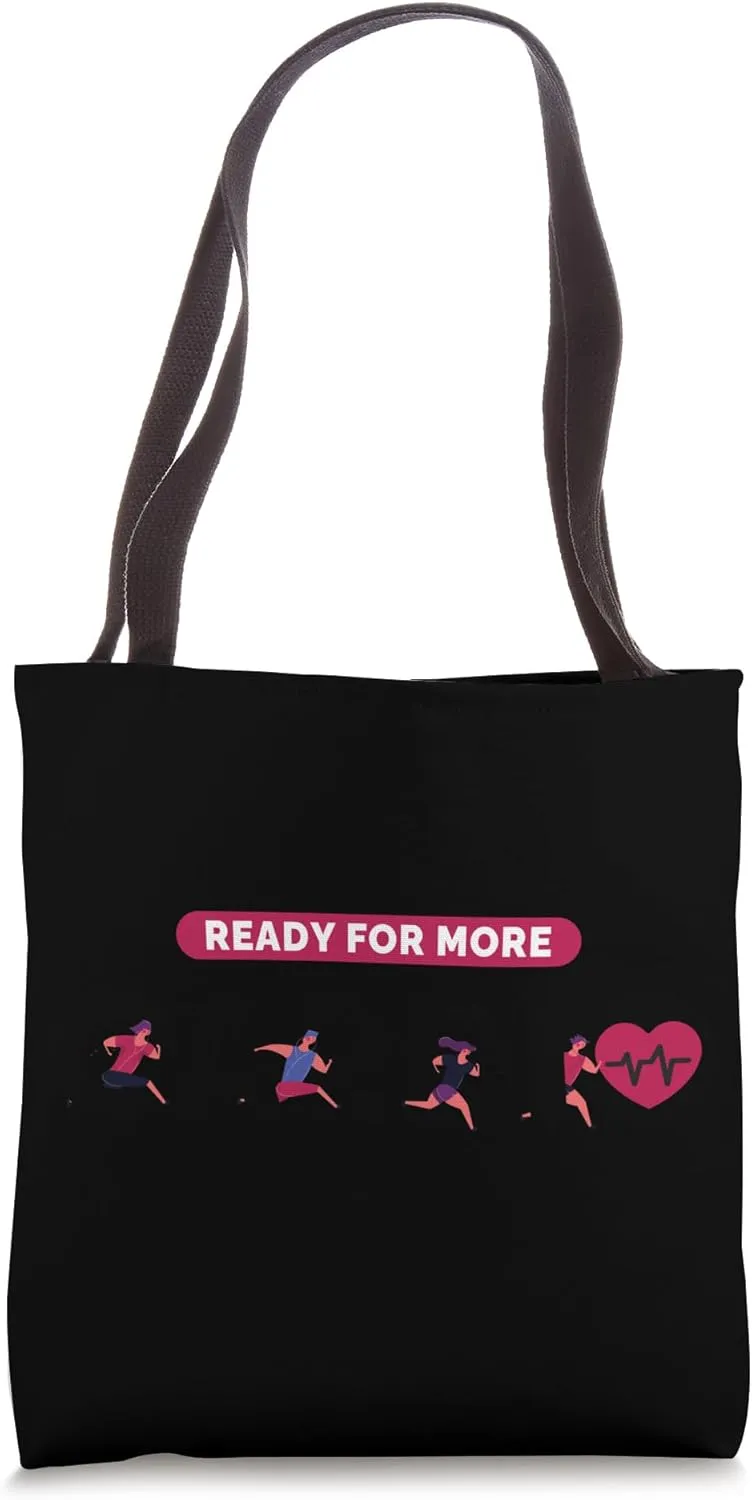Ready For More Cardio Cardiovascular Workout Running Tote Bag