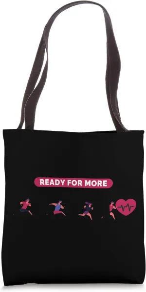 Ready For More Cardio Cardiovascular Workout Running Tote Bag