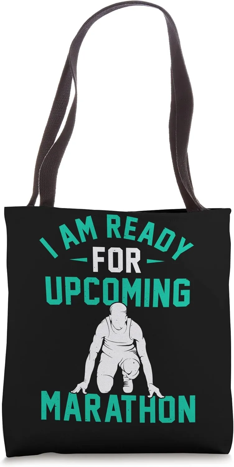 Ready For Upcoming Marathon Fitness Runner Running Graphic Tote Bag