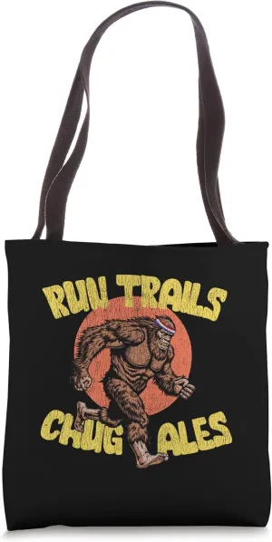 Run Trails Chug Ales Funny Sasquatch Trail Runner Beer Tote Bag