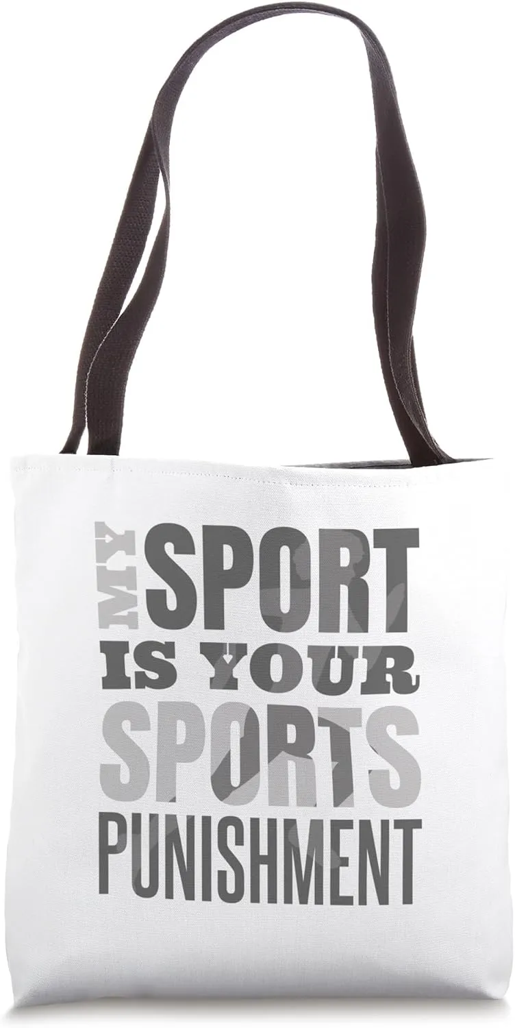 Track and Field Track My Sport Is Your Sports Punishment Tote Bag