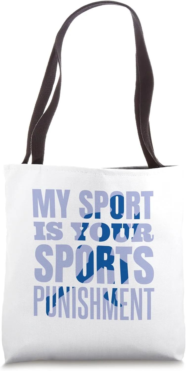 Track and Field Track My Sport Is Your Sports Punishment Tote Bag