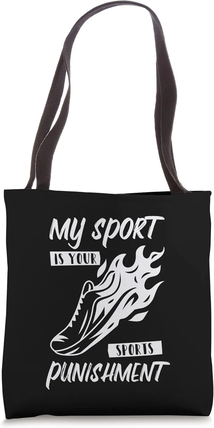 Track and Field Track My Sport Is Your Sports Punishment Tote Bag