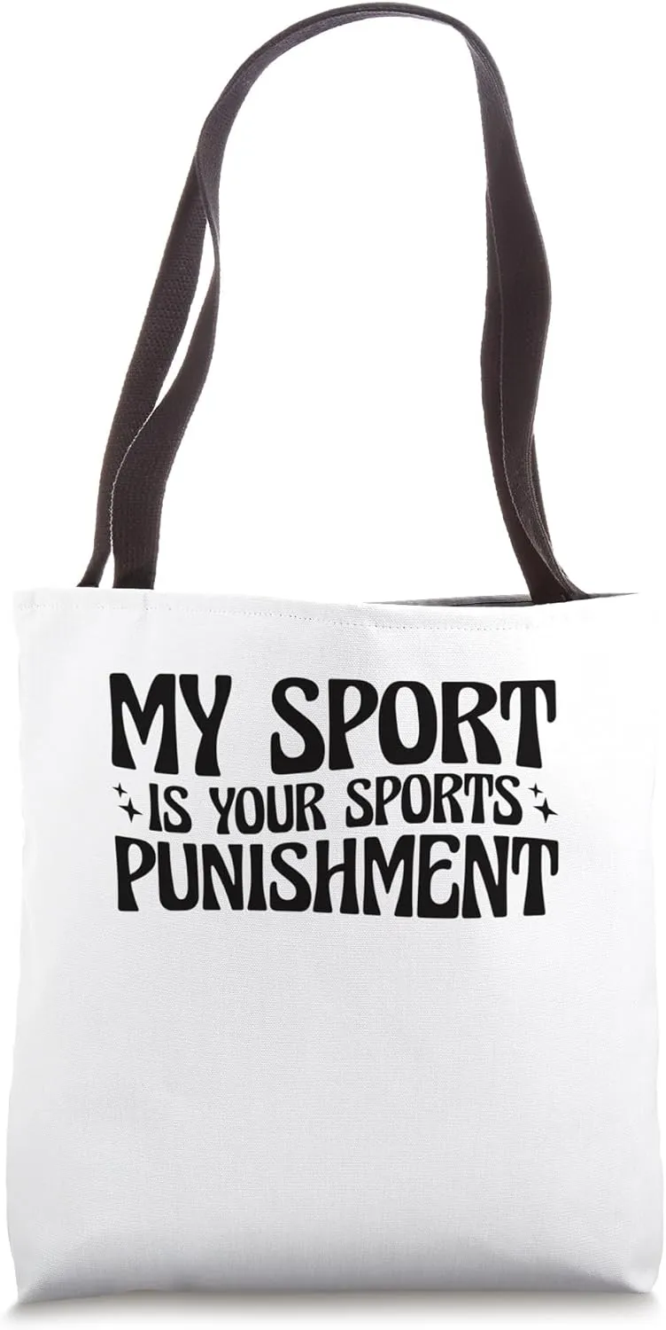 Track and Field Track My Sport Is Your Sports Punishment Tote Bag