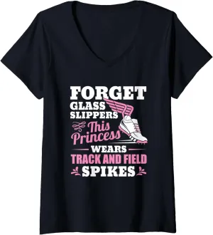 Womens Forget Glass Slippers This Princess Wears Track And Field V-Neck T-Shirt